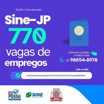 Sine-JP inicia semana com 770 vagas de emprego; confira