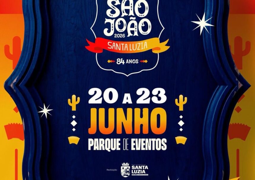 Prefeitura de Santa Luzia anuncia datas da edição 2026 do São João; confira